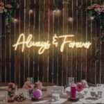 Neon Sign - Always And Forever Wedding Neon Light - warmwhite