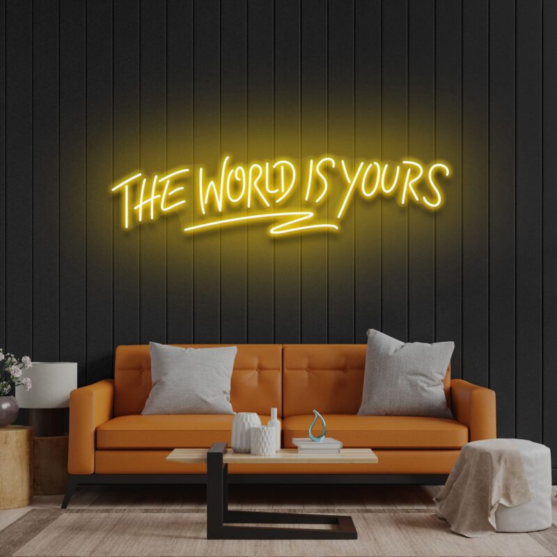 Neon Sign - The World Is Yours LED Neon Sign - yellow