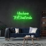 Neon Sign - You Have The Best Smile LED Neon Sign - green